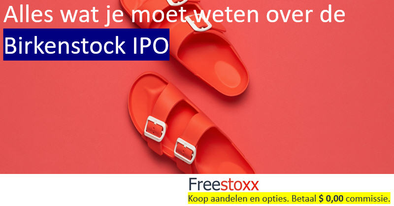 De Birkenstock IPO (beursgang).